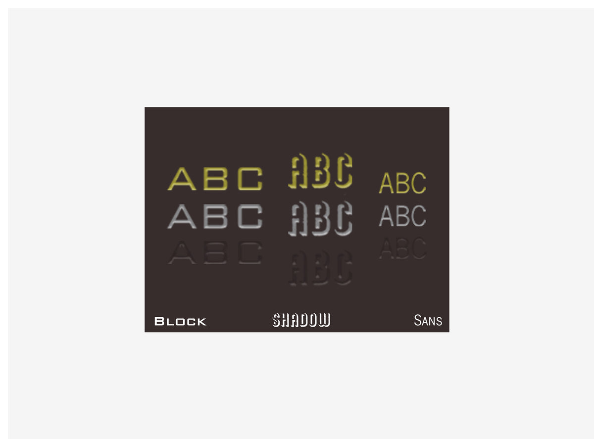 Display of different font styles labeled 'Block', 'Shadow', and 'Sans' on a black background.